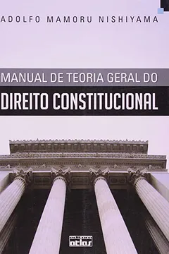 Capa do livro Manual De Teoria Geral Do Direito Constitucional