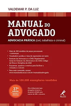 Livro Manual do Advogado. Advocacia Prática. Civil, Trabalhista e Criminal - Resumo, Resenha, PDF, etc.