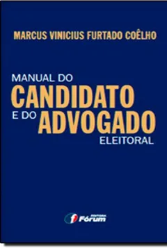 Capa do livro Manual do Candidato e do Advogado Eleitoral