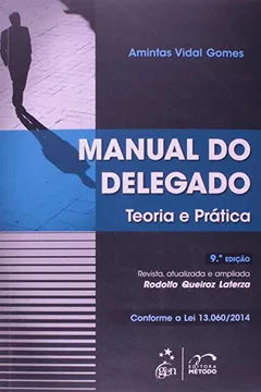 Livro Manual do Delegado - Resumo, Resenha, PDF, etc.