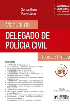 Livro Manual do Delegado de Polícia Civil - Coleção Manuais das Carreiras - Resumo, Resenha, PDF, etc.