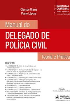 Livro Manual do Delegado de Polícia Civil: Teoria e Prática - Resumo, Resenha, PDF, etc.