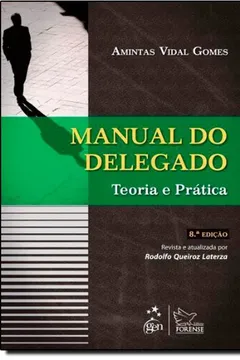 Livro Manual Do Delegado. Teoria E Prática - Resumo, Resenha, PDF, etc.