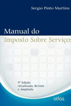 Livro Manual do Imposto Sobre Serviços - Resumo, Resenha, PDF, etc.