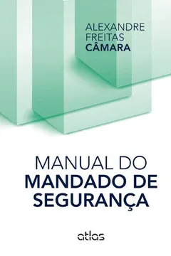 Livro Manual Do Mandado De Segurança - Resumo, Resenha, PDF, etc.