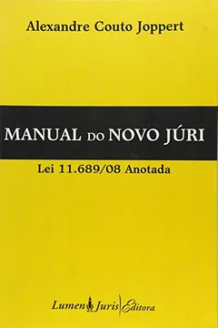 Capa do livro Manual Do Novo Juri - Lei 11.689/08 Anotada