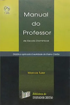 Livro Manual do Professor da Escola Dominical - Resumo, Resenha, PDF, etc.