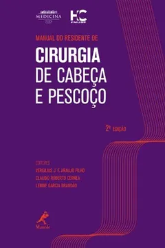 Livro Manual do Residente de Cirurgia de Cabeça e Pescoço - Resumo, Resenha, PDF, etc.