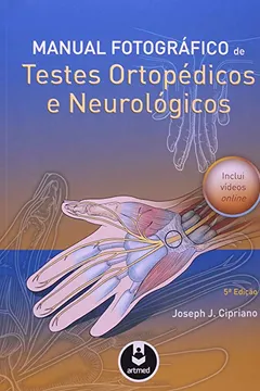 Livro Manual Fotográfico de Testes Ortopédicos e Neurológicos - Resumo, Resenha, PDF, etc.