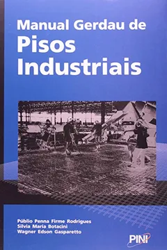 Livro Manual Gerdau De Pisos Industriais - Resumo, Resenha, PDF, etc.