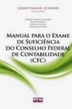 Livro Manual Para O Exame De Suficiencia Do Conselho Federal De Contabilidad - Resumo, Resenha, PDF, etc.