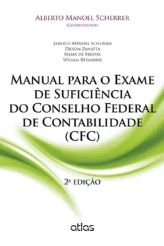 Livro Manual Para o Exame de Suficiência do Conselho Federal de Contabilidade (CFC) - Resumo, Resenha, PDF, etc.