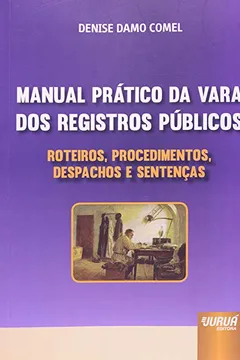 Livro Manual Prático da Vara de Registros Públicos - Resumo, Resenha, PDF, etc.