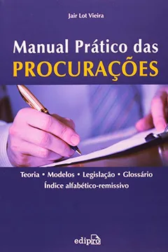 Livro Manual Prático Das Procurações - Resumo, Resenha, PDF, etc.