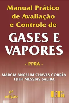 Livro Manual Prático de Avaliação e Controle de Gases e Vapores. PPRA - Resumo, Resenha, PDF, etc.