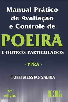 Livro Manual Prático de Avaliação e Controle de Poeira - Volume 1 - Resumo, Resenha, PDF, etc.