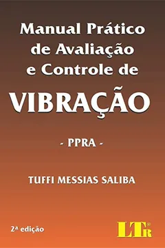 Livro Manual Prático De Avaliação E Controle De Vibração. PPRA - Resumo, Resenha, PDF, etc.