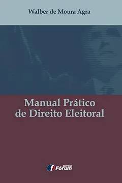 Livro Manual Prático de Direito Eleitoral - Resumo, Resenha, PDF, etc.
