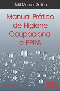 Livro Manual Prático De Higiene Ocupacional E PPRA - Resumo, Resenha, PDF, etc.