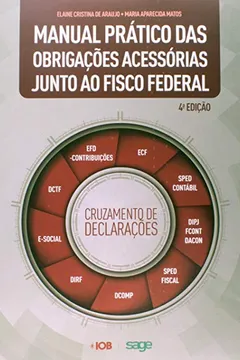 Livro Manual Prático de Obrigações Acessórias Junto ao Fisco Federal - Resumo, Resenha, PDF, etc.