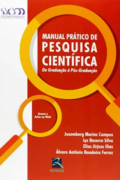 Livro Manual Prático de Pesquisa Científica. Da Graduação à Pós-Graduação - Resumo, Resenha, PDF, etc.
