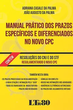 Livro Manual Prático dos Prazos Específicos e Diferenciados no Novo CPC. Resoluções do CNJ e do STF - Resumo, Resenha, PDF, etc.