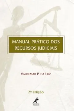 Livro Manual Prático dos Recursos Judiciais - Resumo, Resenha, PDF, etc.
