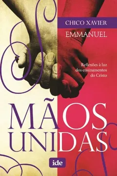 Livro Mãos Unidas - Resumo, Resenha, PDF, etc.