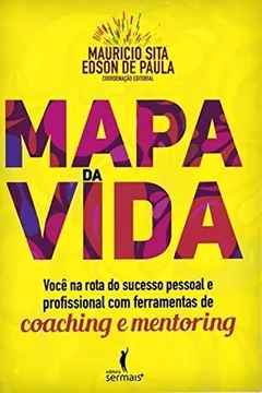 Livro Mapa da Vida - Resumo, Resenha, PDF, etc.