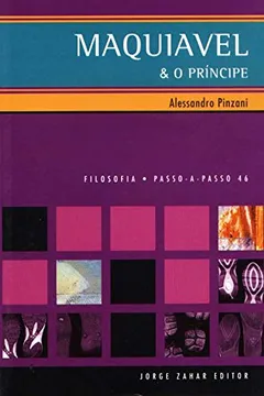 Livro Maquiavel E O Príncipe. Coleção Passo-a-Passo Filosofia - Resumo, Resenha, PDF, etc.