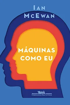 Livro Máquinas como eu - Resumo, Resenha, PDF, etc.