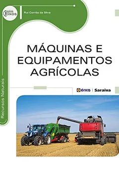 Livro Máquinas e Equipamentos Agrícolas - Resumo, Resenha, PDF, etc.