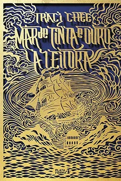 Livro Mar de Tinta e Ouro. A Leitora - Resumo, Resenha, PDF, etc.