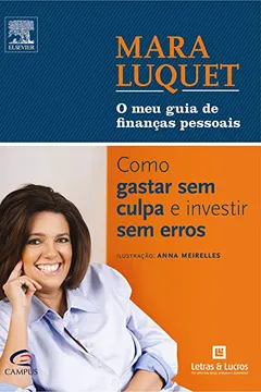 Livro Mara Luquet o Meu Guia de Finanças Pessoais - Resumo, Resenha, PDF, etc.