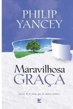 Livro Maravilhosa Graça - Resumo, Resenha, PDF, etc.