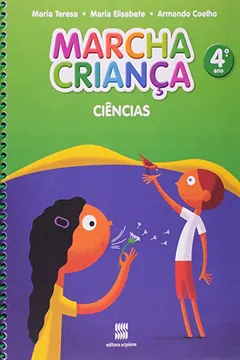 Livro Marcha Criança. Ciências Naturais. 4º Ano - Resumo, Resenha, PDF, etc.