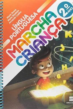 Livro Marcha Criança. Educação Infantil. Língua Portuguesa 2º Ano - Resumo, Resenha, PDF, etc.