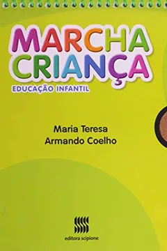 Livro Marcha Criança. Educação Infantil. Natureza E Sociedade - Volume 1 - Resumo, Resenha, PDF, etc.