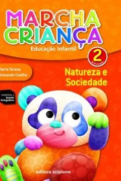 Livro Marcha Criança. Natureza e Sociedade - Volume 2 - Resumo, Resenha, PDF, etc.