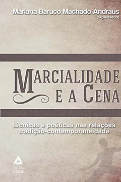 Livro Marcialidade e a Cena - Resumo, Resenha, PDF, etc.