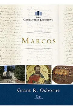 Livro Marcos. Série Comentário Expositivo - Resumo, Resenha, PDF, etc.