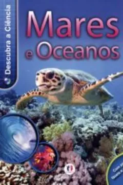 Livro Mares e Oceanos - Coleção Descubra a Ciência - Resumo, Resenha, PDF, etc.