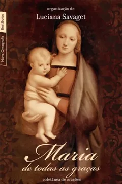 Livro Maria de Todas as Graças - Resumo, Resenha, PDF, etc.