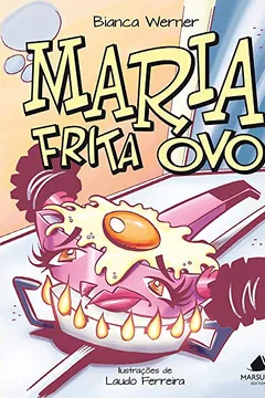 Livro Maria Frita Ovo - Resumo, Resenha, PDF, etc.