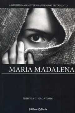 Capa do livro Maria Madalena. Liderança Feminina na Igreja Apostólica