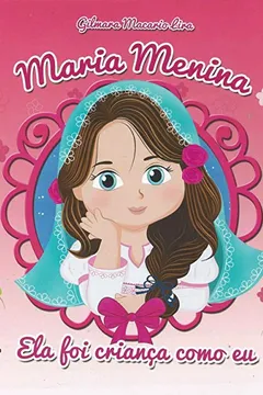 Livro Maria Menina - Resumo, Resenha, PDF, etc.