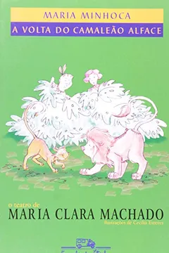 Livro Maria Minhoca. A Volta Do Camaleão Alface - Resumo, Resenha, PDF, etc.
