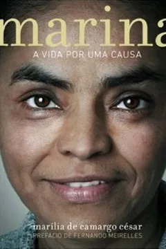 Capa do livro Marina. A Vida por Uma Causa