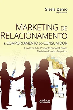 Livro Marketing de Relacionamento e Comportamento do Consumidor - Resumo, Resenha, PDF, etc.
