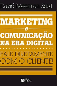 Livro Marketing e Comunicação na Era Digital - Resumo, Resenha, PDF, etc.
